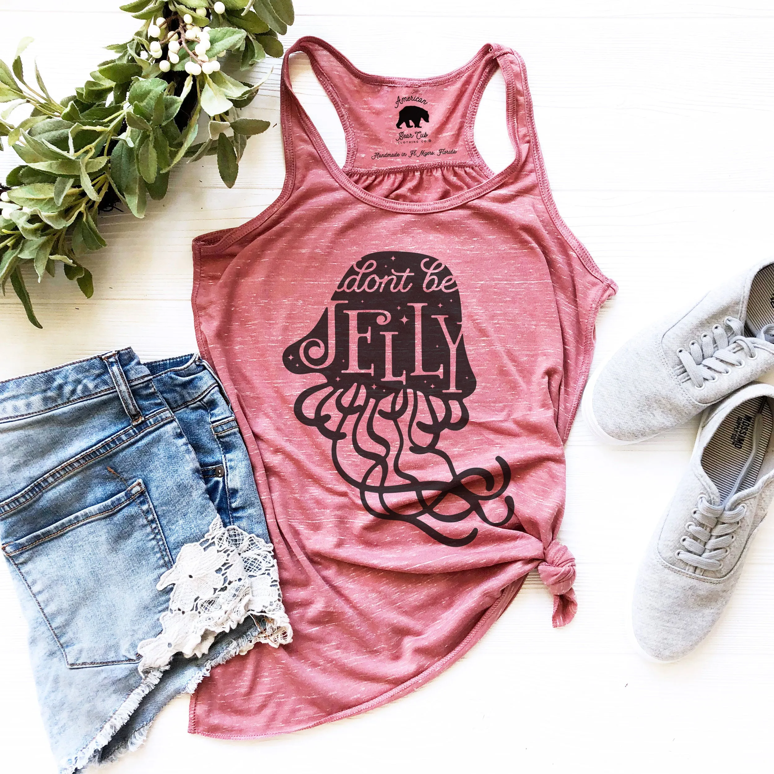 Don't Be Jelly flowy racerback tank tops