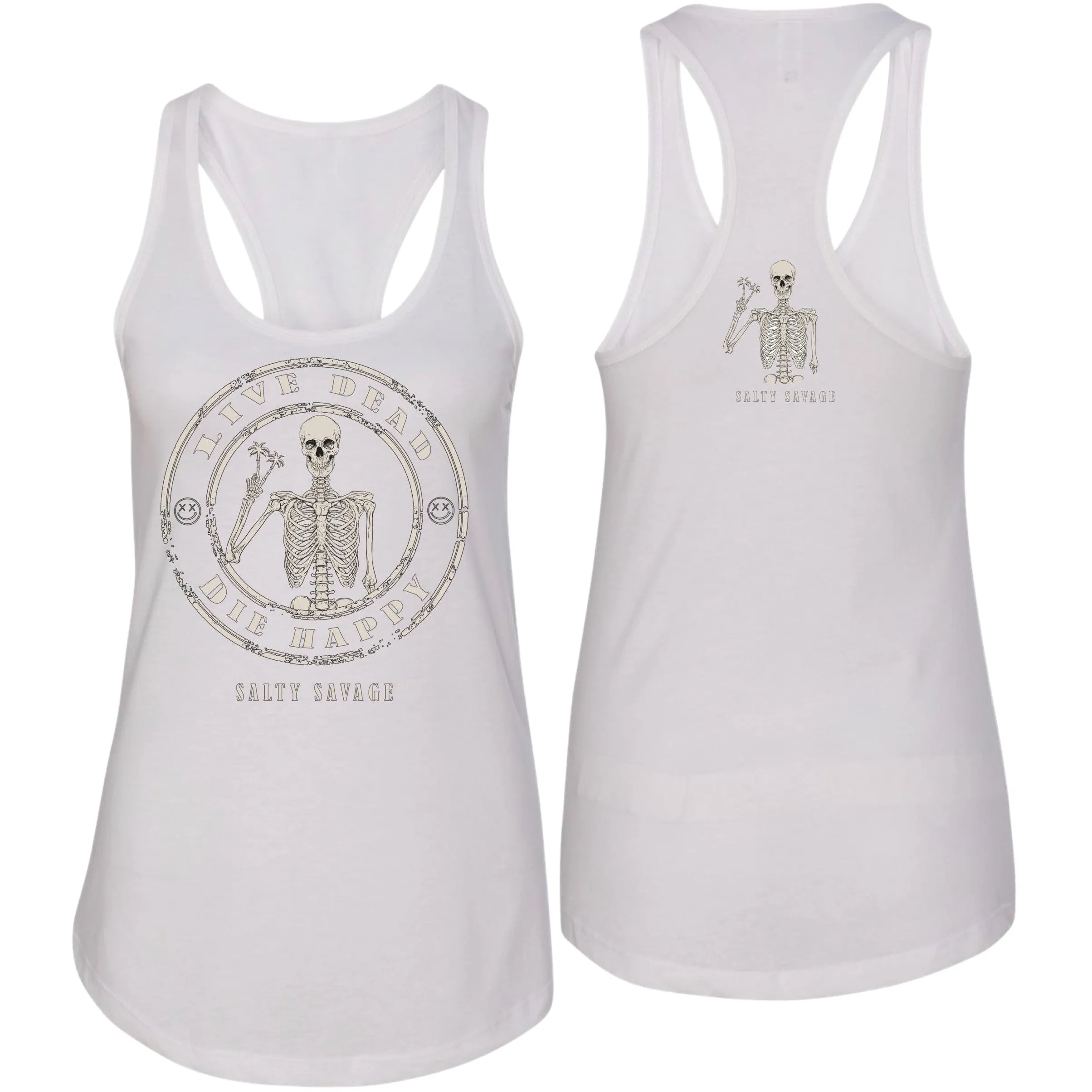 Salty Savage Ladies "LIVE DEAD, DIE HAPPY" Racerback Tank