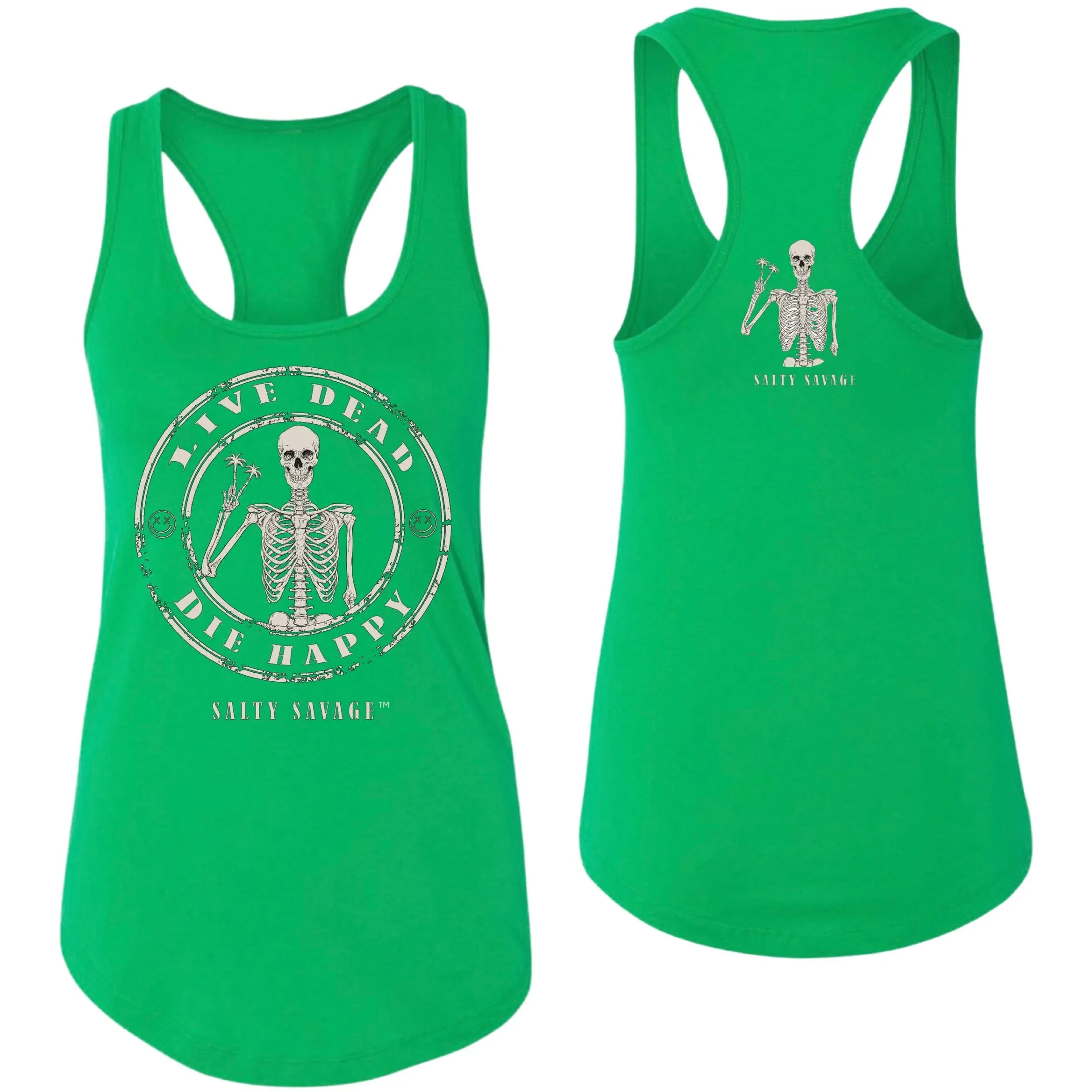 Salty Savage Ladies "LIVE DEAD, DIE HAPPY" Racerback Tank